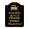 Signmission Electric Vehicle Parking Permit Required With Electric Car Graphic, Black & Gold, BG-1824-24114 A-DES-BG-1824-24114 - alternate 1